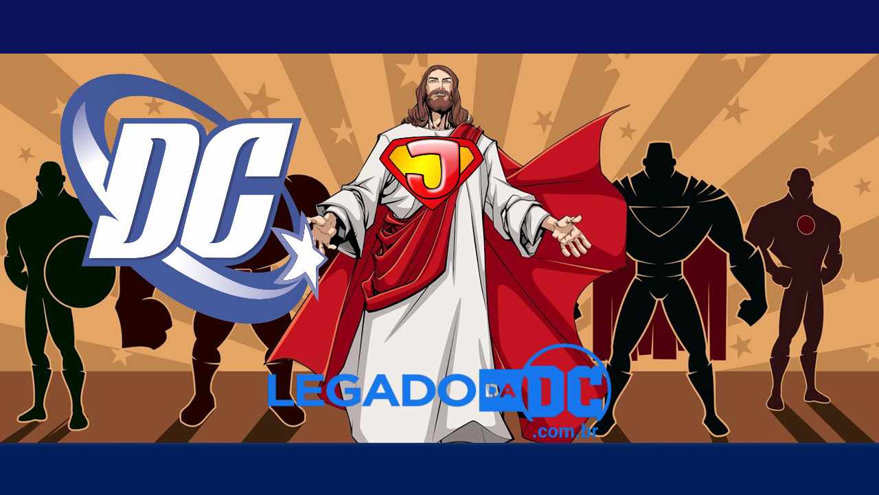  Super-Messias? O dia em que Jesus quase foi um Super-Herói da DC
