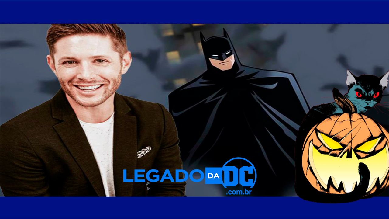  Batman: O Longo Dia das Bruxas | Jensen Ackles fala sobre o seu Batman