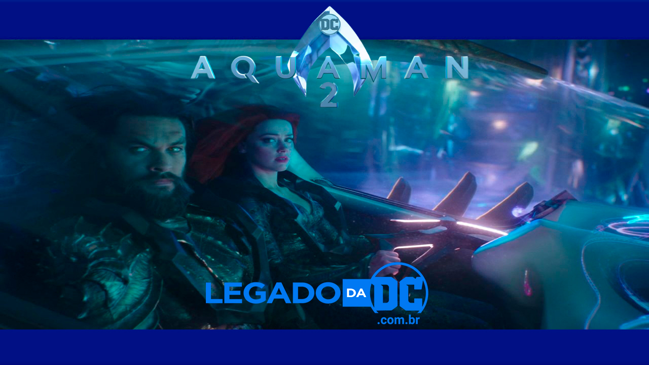 Aquaman and the Lost Kingdom será o título de Aquaman 2