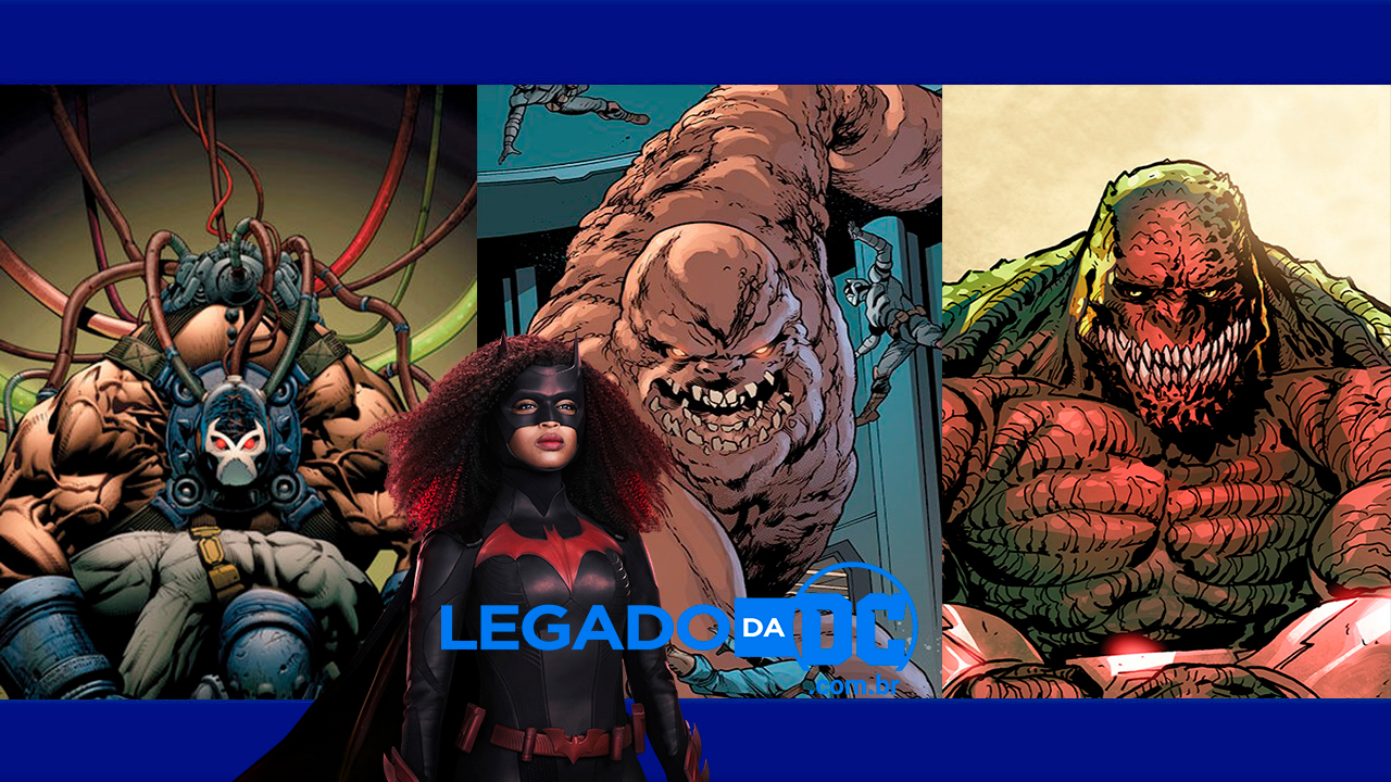  Batwoman | Bane, Cara-de-Barro e Crocodilo são confirmados na Cwverso