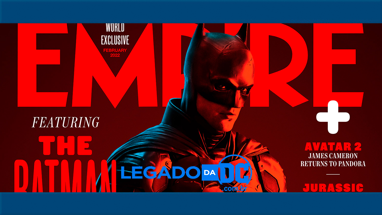 The Batman: Batman e Mulher-Gato estampam capas da nova revista Empire; veja