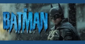 The Batman 2: Ator confirma que filme se passará na neve