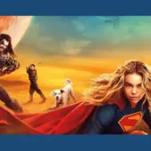 Supergirl - Assistimos a 30 minutos do filme; veja o que achamos